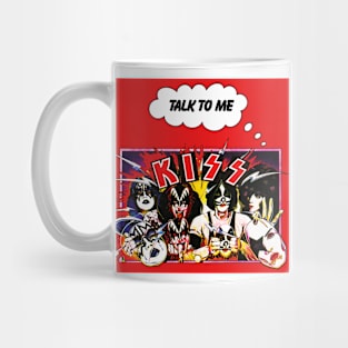 Talk To Me Mug